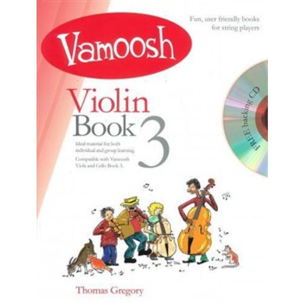 Vamoosh: Violin Book 3 (CD Included) - Thomas Gregory