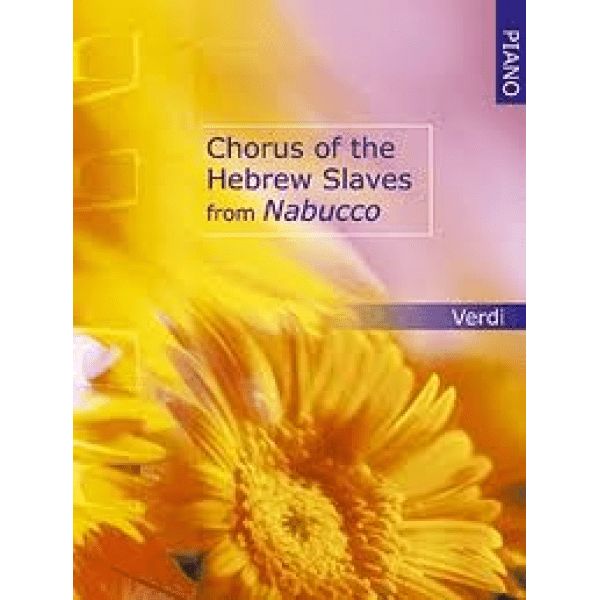 Verdi - Chorus of the Hebrew Slaves from Nabucco for Solo Piano.