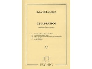 Heitor Villa-Lobos - Guia Pratico for Piano.