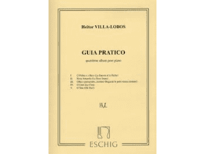 Heitor Villa-Lobos - Guia Pratico for Piano.