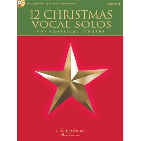 12 Christmas Vocal Solos for Classical Singers: High Voice - CD Included