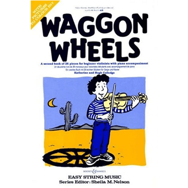 Wagon Wheels: Violin (Playalong CD) - Katherine & Hugh Colledge