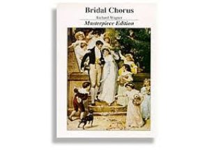 Wagner - Bridal Chorus (Masterpiece Edition) for Piano.