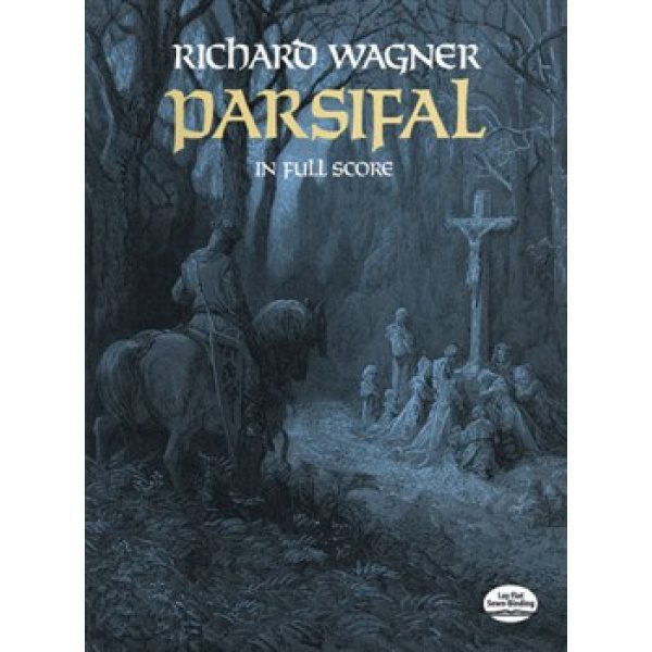 Parsifal: In Full Score - Richard Wagner