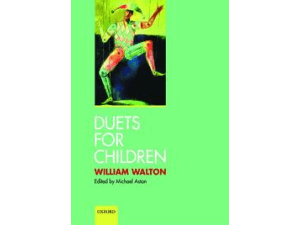 William Walton - Duets for Children for Piano.