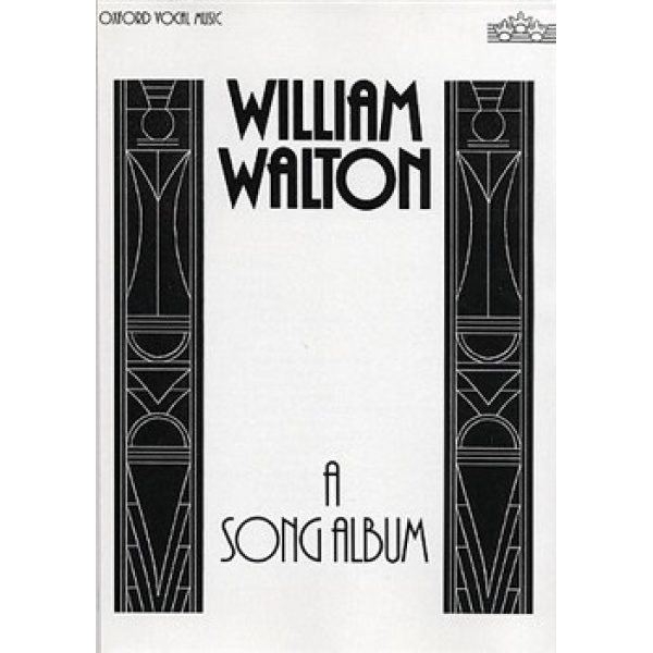 A Song Album: Voice & Piano - William Walton