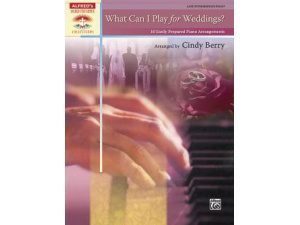 What Can I Play for Weddings? - for Piano.