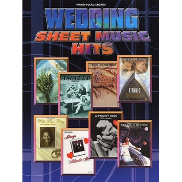 Wedding Sheet Music Hits for Piano, Vocal and Guitar (PVG).