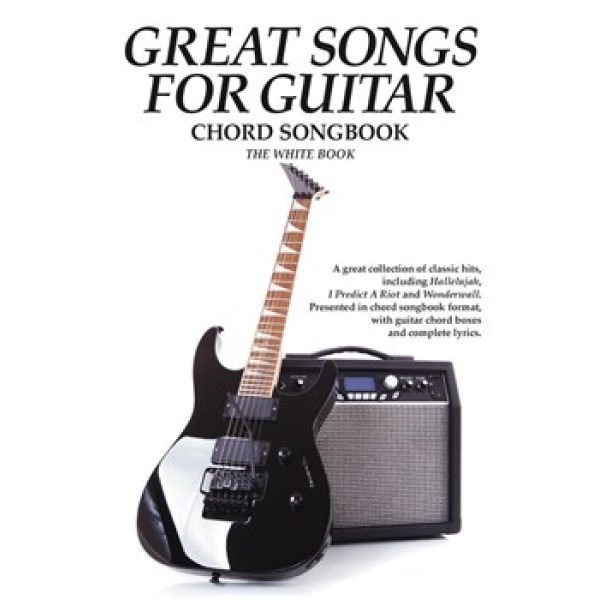 Great Songs for Guitar: Chord Songbook - The White Book