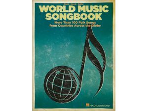 World Music Songbook for Piano, Vocal and Guitar (PVG).