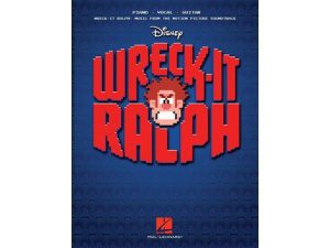 Disney: Wreck-It Ralph - Piano, Vocal & Guitar