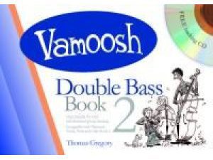 Vamoosh: Double Bass Book 2 (CD Included) - Thomas Gregory