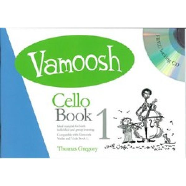 Vamoosh: Cello Book 1 (CD Included) - Thomas Gregory