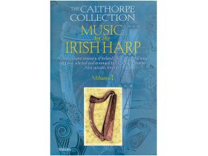 The Calthorpe Collection - Music for the Irish Harp Vol. 1