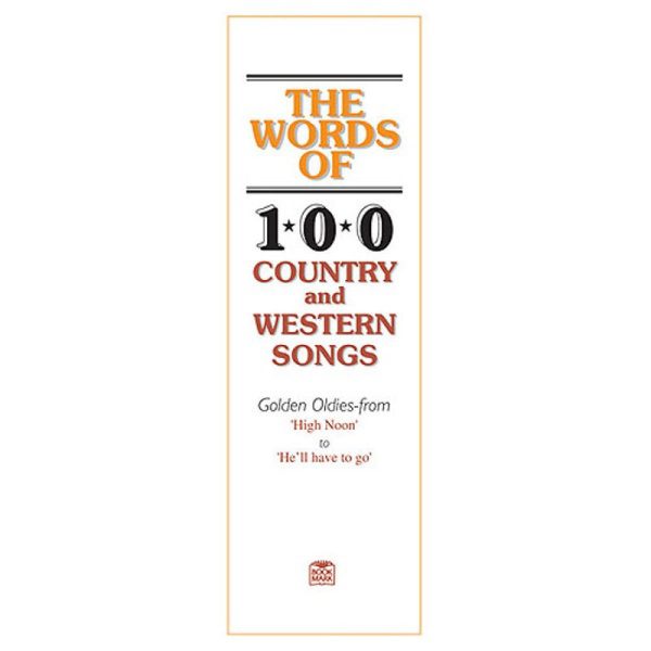 The Words Of 100 Country + Western Songs
