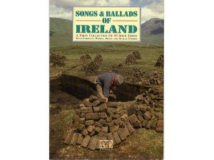 Songs And Ballads of Ireland