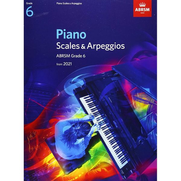 ABRSM Piano Scales & Arpeggios Grade 6