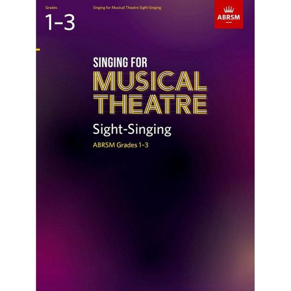 ABRSM - Singing For Musical Theatre -Sight Singing - Grades 1-3