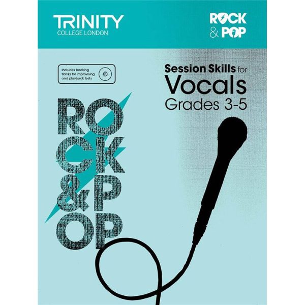 Trinity College London - Rock + Pop Session Skills For Vocals - Gd 3-5