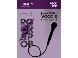 Trinity College London - Rock + Pop Session Skills For Vocals - Gd 6-8