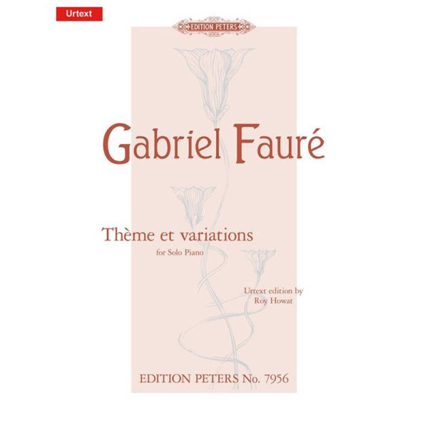Faure - Thème Et Variations Op.73