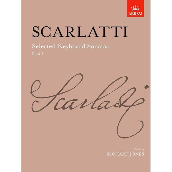 Scarlatti - Selected Keyboard Sonatas - Book 1