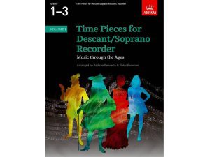 ABRSM Time Pieces for Descant/Soprano Recorder Grades 1-3