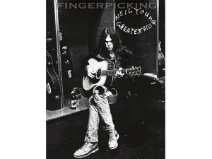 Fingerpicking Neil Young Greatest Hits