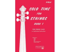 Solo Time For Strings - Viola - Book 1