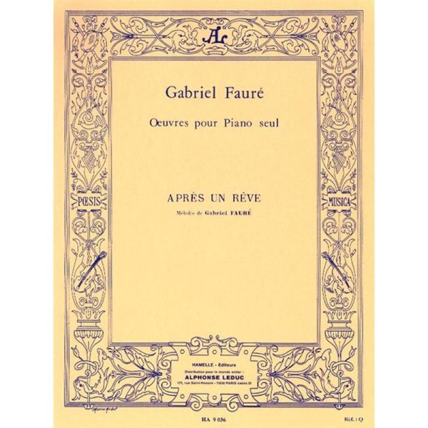 Gabriel Faure - Apres Un Reve - Piano Solo