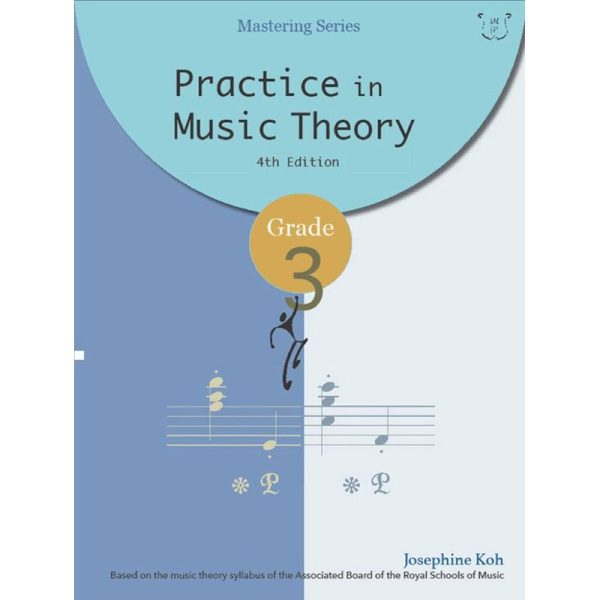 Practice In Music Theory - Grade 3