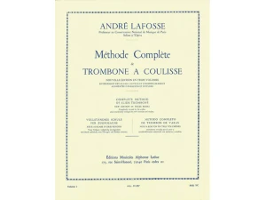 André Lafosse - Méthode de Trombone - Volume 1