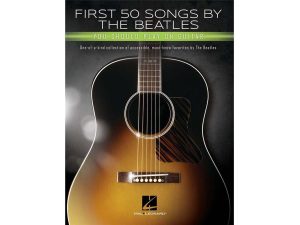First 50 - First 50 Songs By The Beatles You Should Play On Guitar