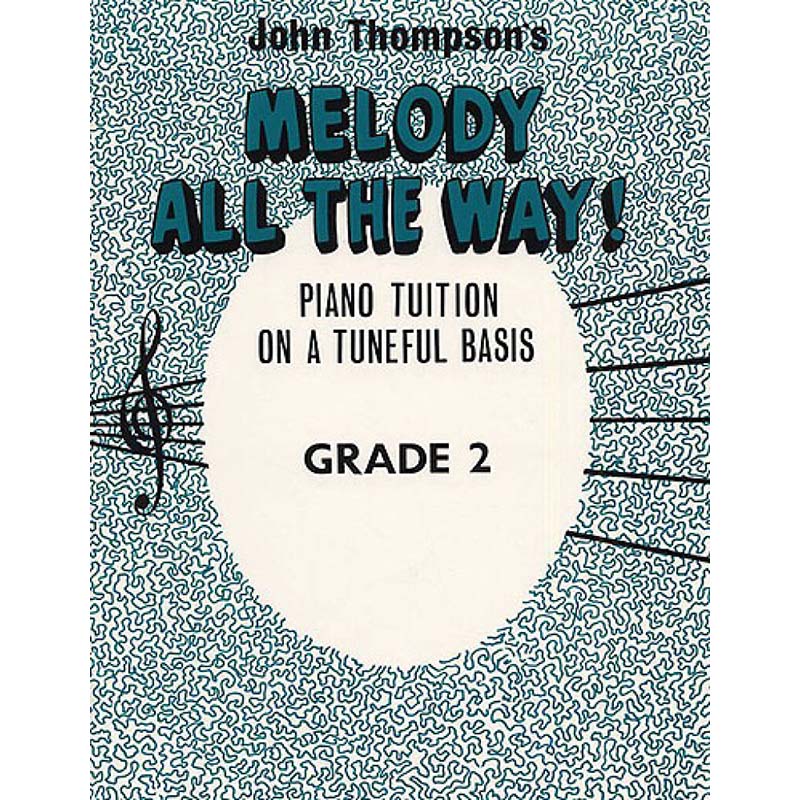 John Thompson's Melody All The Way - Grade 2
