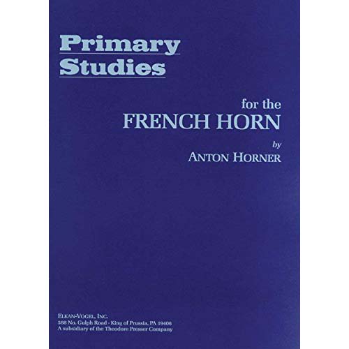 Primary Studies For French Horn - Anton Horner