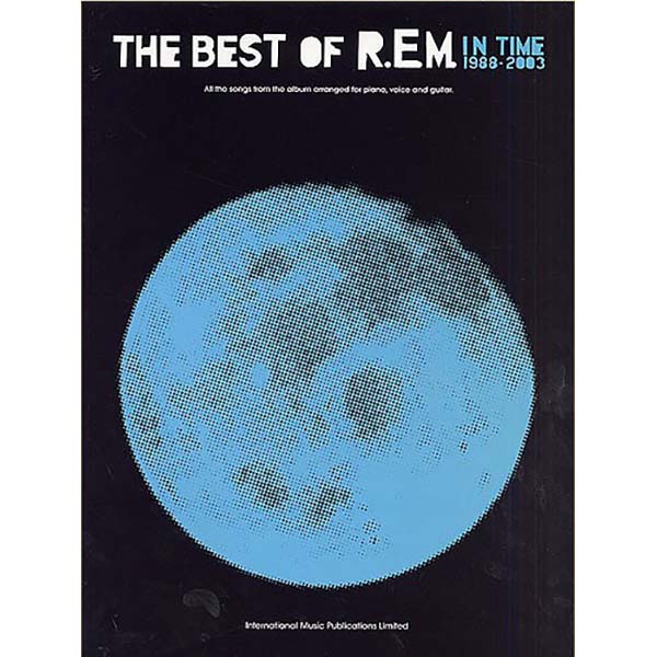 In Time: The Best Of R.E.M 1988-2003 - Piano Vocal + Guitar