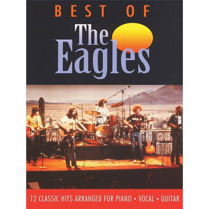 The Best Of The Eagles - Artist Songbook