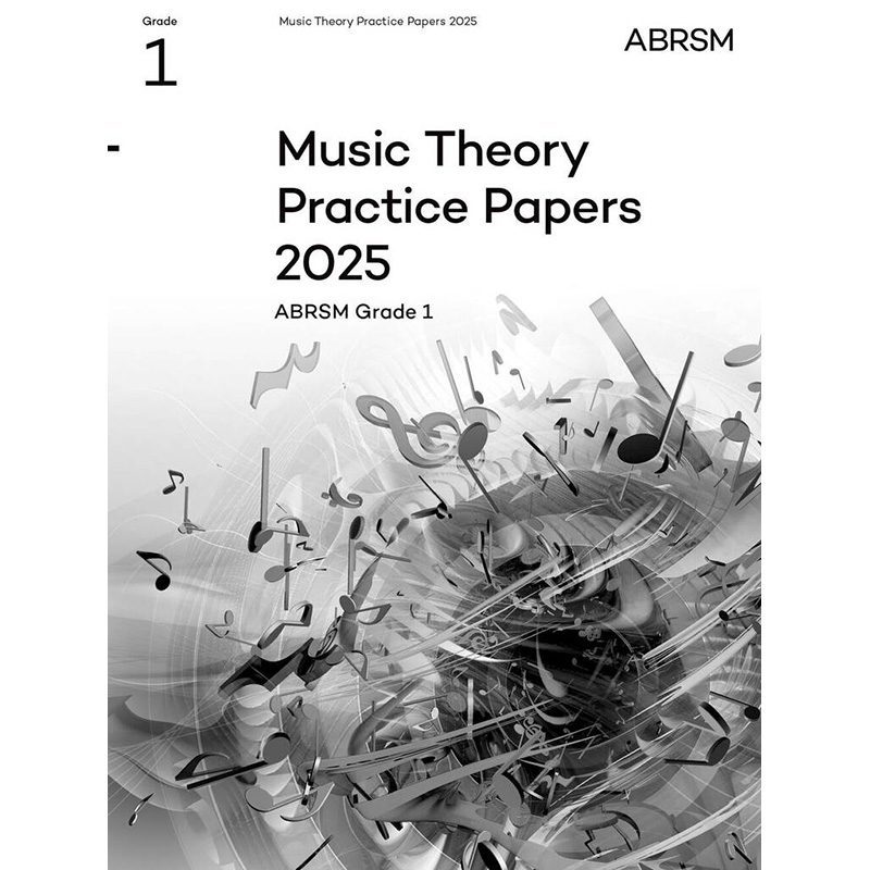 ABRSM Theory Practice Papers 2025 - Grade 1