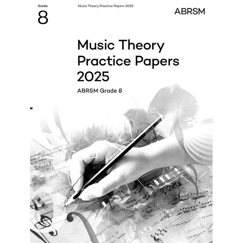 ABRSM Theory Practice Papers 2025 - Grade 8