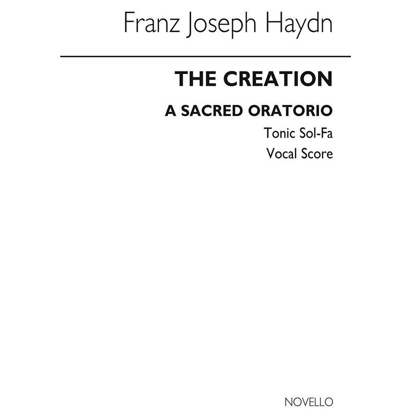 Franz Joeseph Haydn - The Creation - A Sacred Oratorio