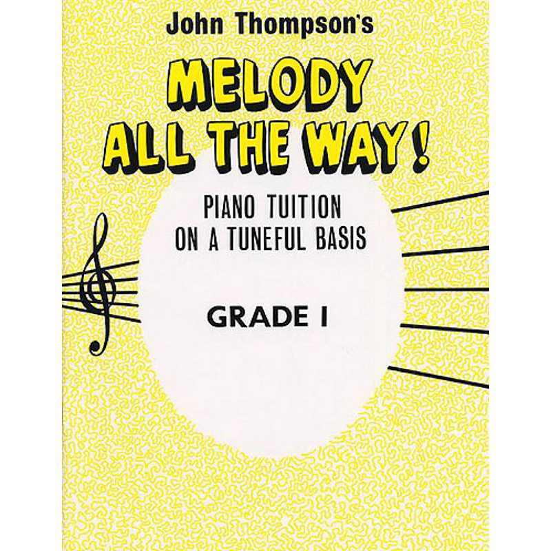 John Thompson's Melody All The Way - Grade 1