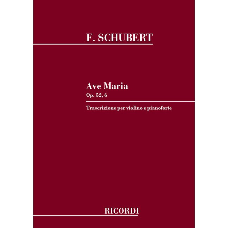 Schubert - Ave Maria Op. 52 N.6 D.839
