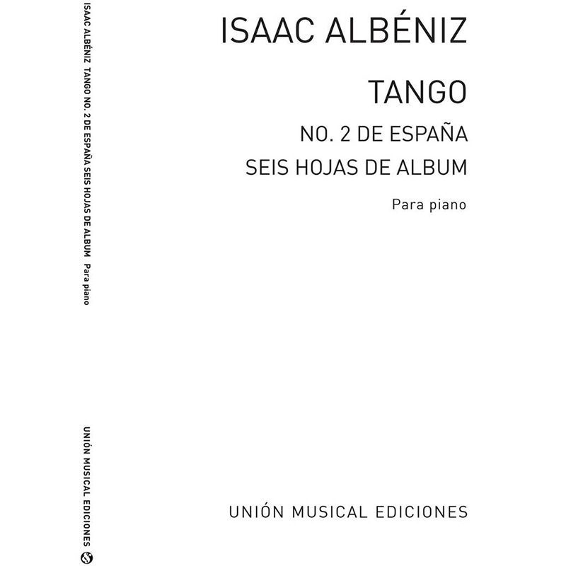 Isaac Albéniz - Tango in D from Espana - Op. 165 - No.2